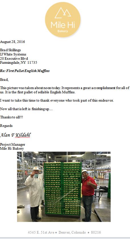 Letter from Mile Hi Bakery in Denver. Colorado thanks Brad Skillings of IJ White for great installation of English Muffin Spiral Cooler